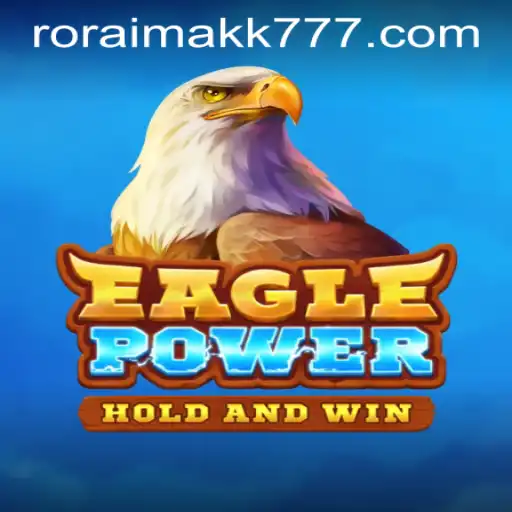 Explorando EaglePower: Aventura e Estratégia no Novo Jogo da RORAIMAKK.COM